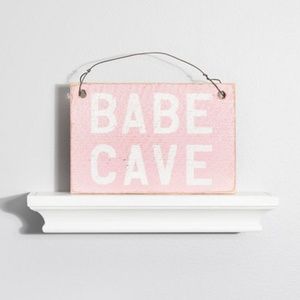 Pink Babe Cave Sign